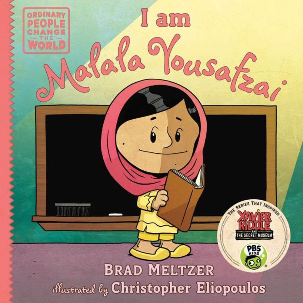 I Am Malala Yousafzai -- Brad Meltzer